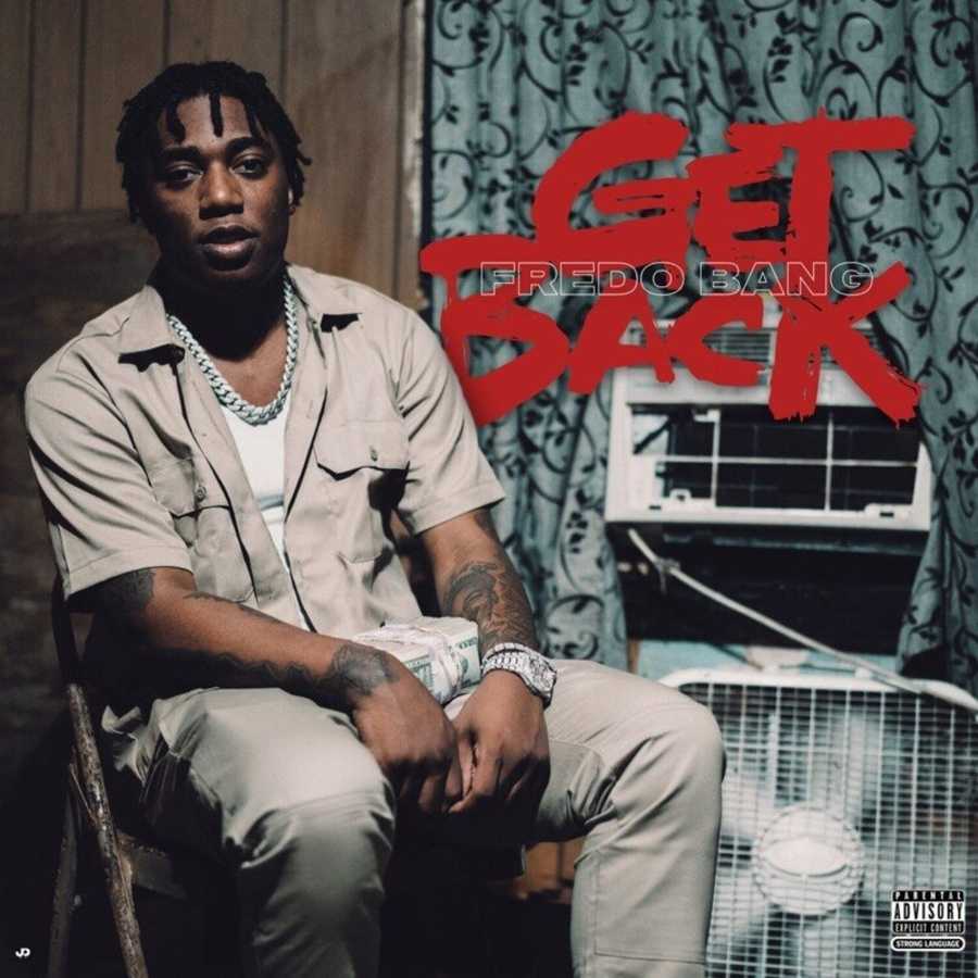 Fredo Bang - Get Back